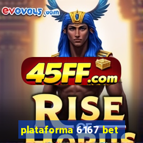 plataforma 6167 bet